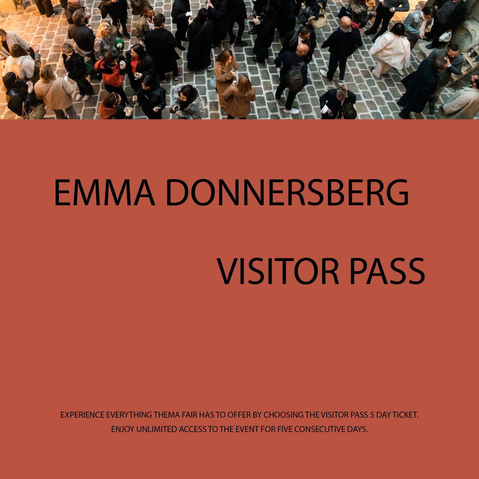 THEMA - Emma Donnersberg - Visitor Pass