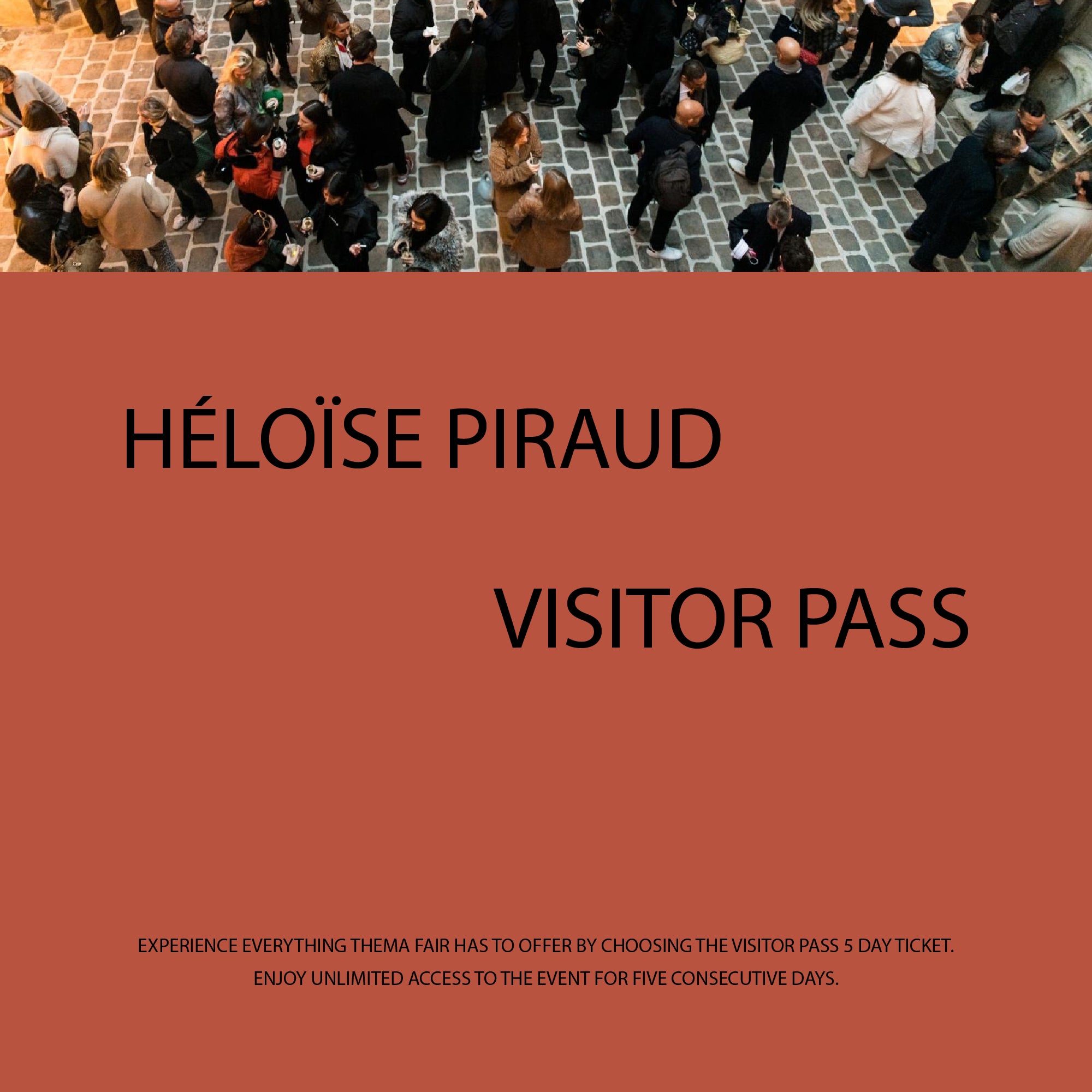 THEMA - Héloïse Piraud - Visitor Pass