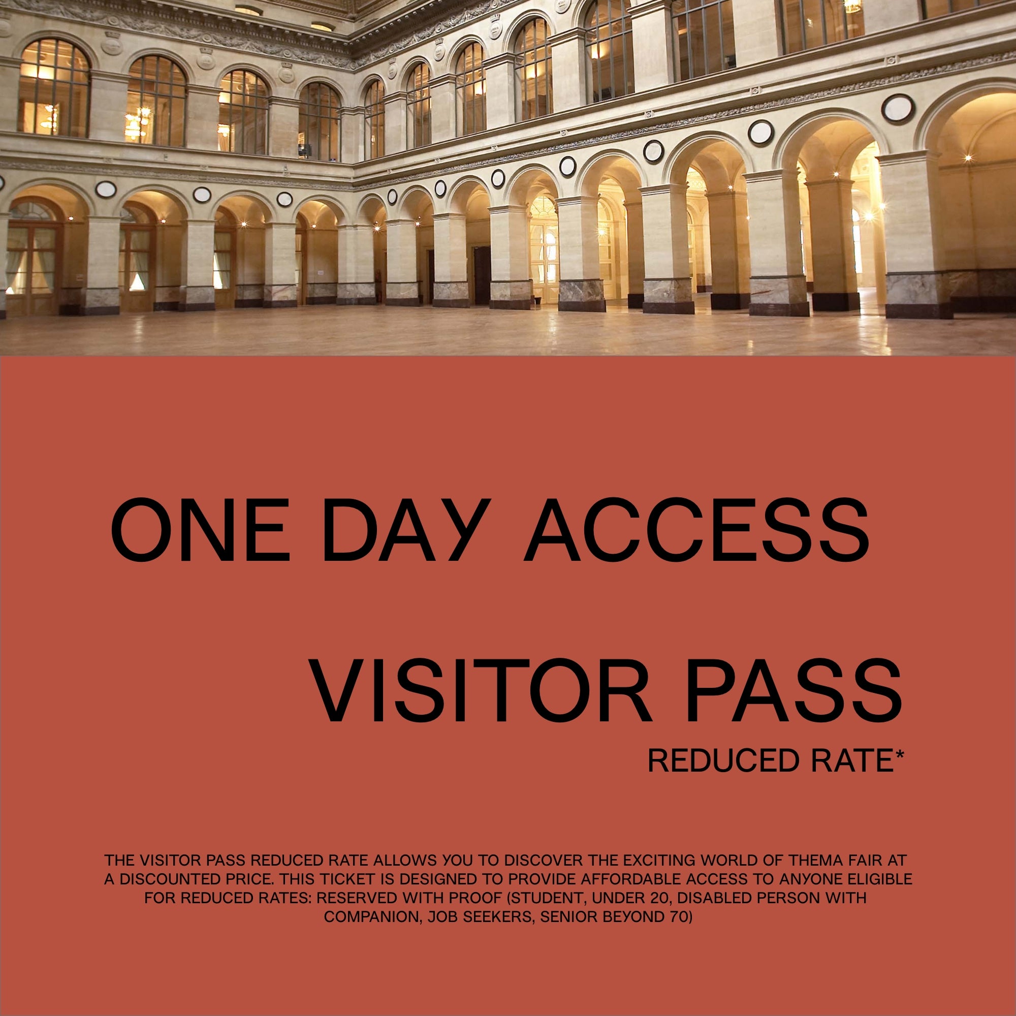 THEMA - ONE DAY VISITOR PASS Reduced Rate*